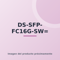 DS-SFP-FC16G-SW= — imagen del producto próximamente